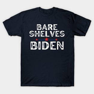 Bare Shelves Biden T-Shirt